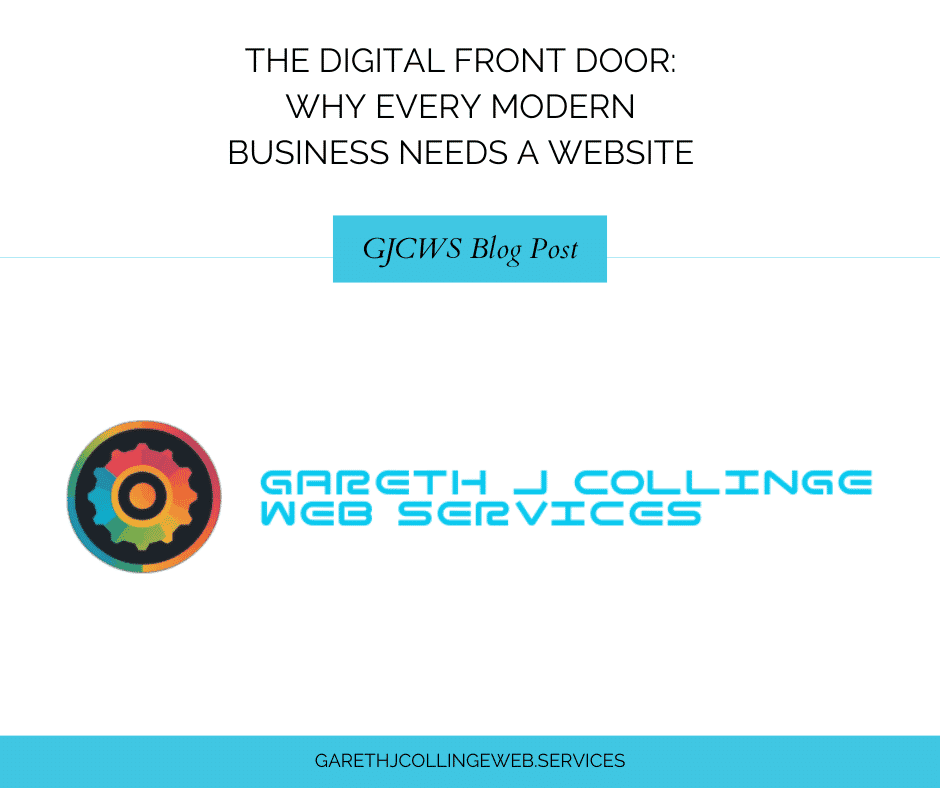 The Digital Front Door: Why Every Modern Business Needs a Website